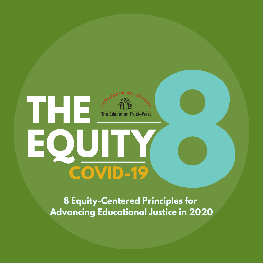 COVID-19: Education Equity Resources & Responses - EdTrust-West